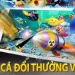 Vn123 bắn cá