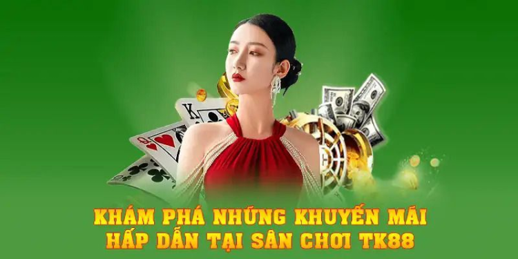 Kho game TK88 – Thế Giới Cá Cược Trực Tuyến Hấp Dẫn Số 1